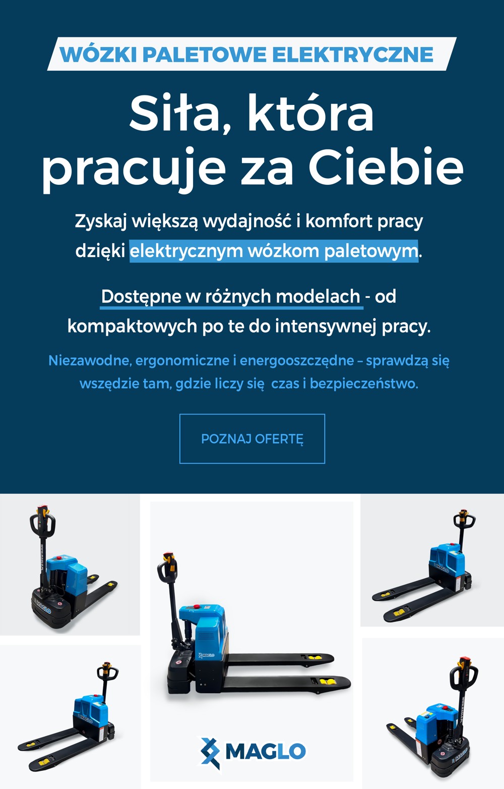 Wózki paletowe elektryczne - Siła, która pracuje za Ciebie